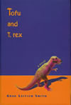 Tofu and T Rex