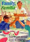 Family Familia by Diane Gonzales Bertrand