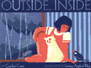 Outside, Inside by Carolyn Crimi