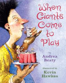 Author Interview: Andrea Beaty on When Giants Come to Play