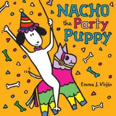 Author-Illustrator Interview: Emma J. Virjan on Nacho the Party Puppy