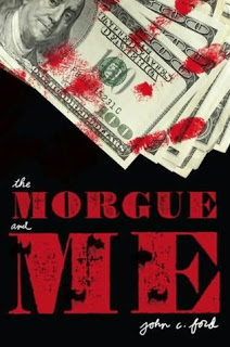 New Voice: John C. Ford on The Morgue and Me