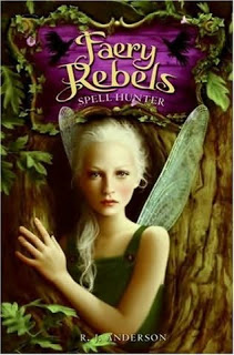 New Voice: R. J. Anderson on Faery Rebels: Spell Hunter