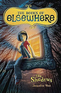 New Voice: Jacqueline West on The Books of Elsewhere, Volume One: The Shadows