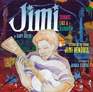 New Voice: Gary Golio on Jimi: Sounds Like a Rainbow: A Story of the Young Jimi Hendrix