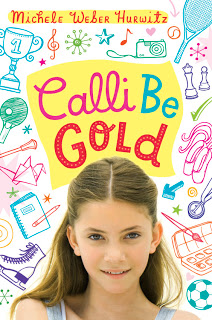 New Voice: Michele Weber Hurwitz on Calli Be Gold