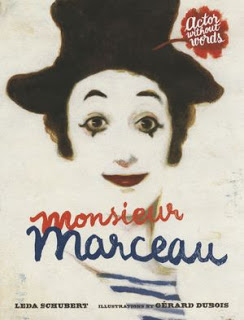 Guest Post: Leda Schubert on Monsieur Marceau: Artist Without Words