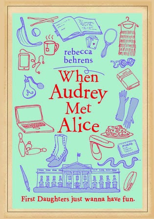 New Voice: Rebecca Behrens on When Audrey Met Alice