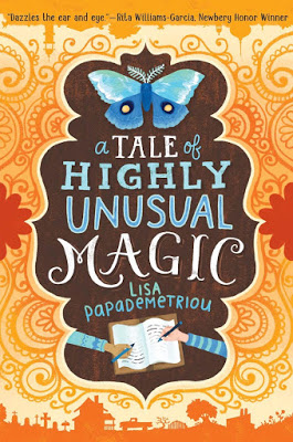 Guest Post & Giveaway: Lisa Papademetriou on Finding the Right Perspective: A Tale of Highly Unusual Magic