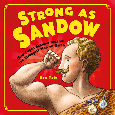 Guest Post: Don Tate on Proactive Promotion & Strong As Sandow