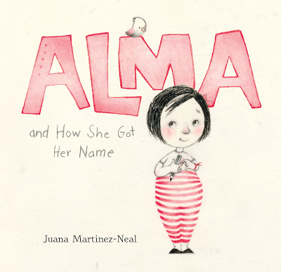 Pura Belpré Award Winner & New Voice: Juana Martinez-Neal on Alma and How She Got Her Name
